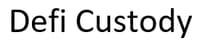 Defi Custody jobs
