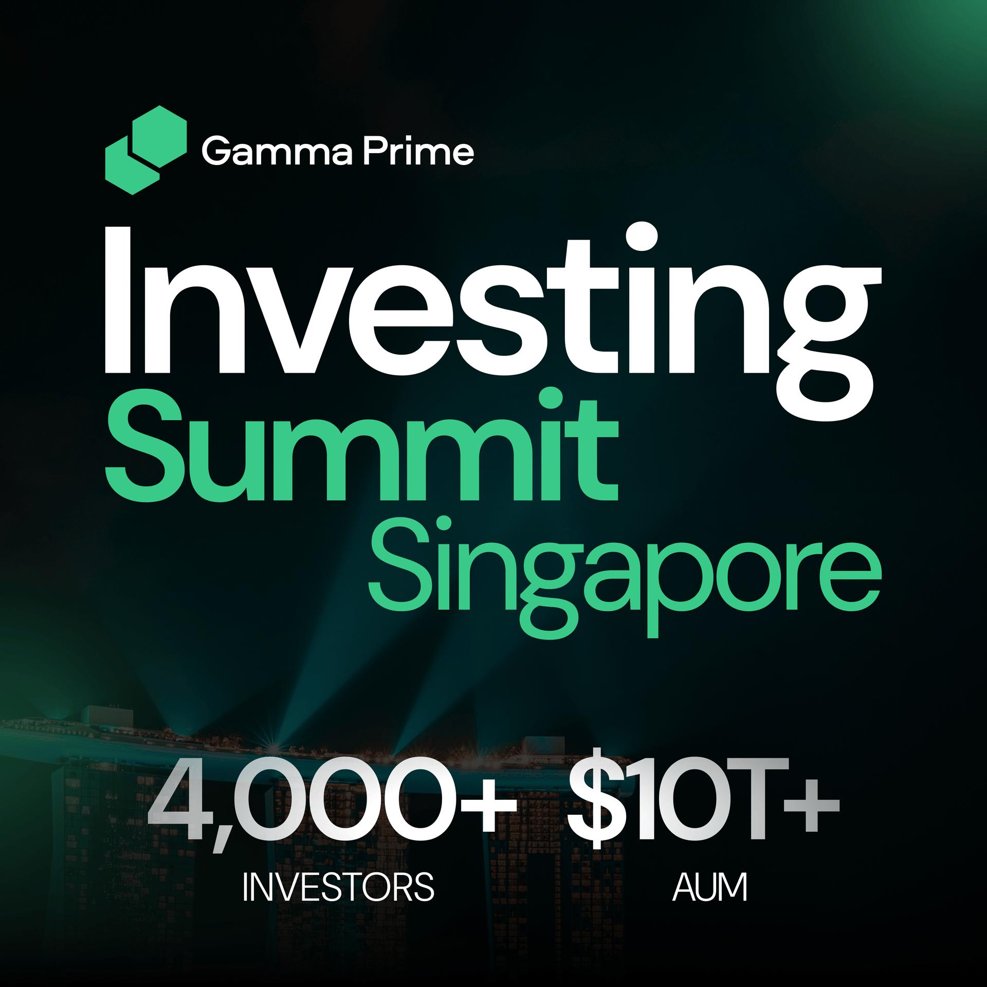 Gamma Prime Investing Summit 2026 Singapore 🇸🇬 (Speakers: Arthur Hayes, Yat Siu & Haseeb Qureshi)