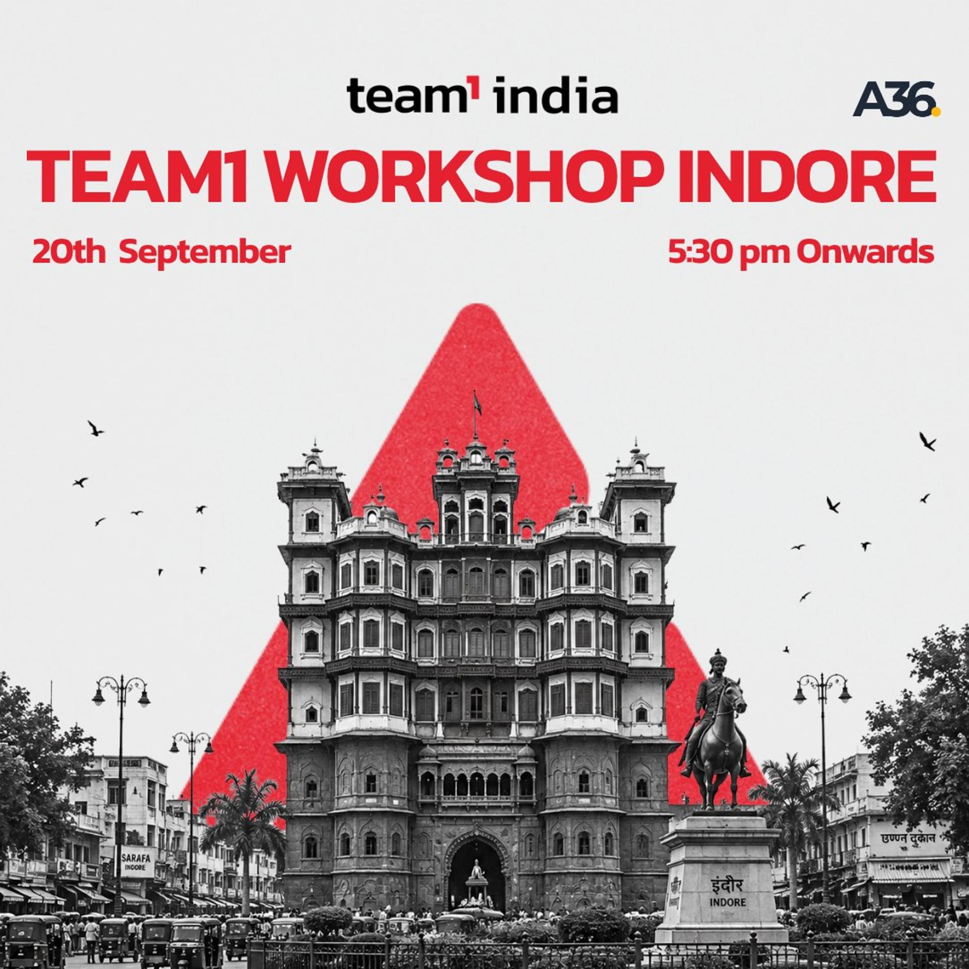Team1 India Workshop | Indore