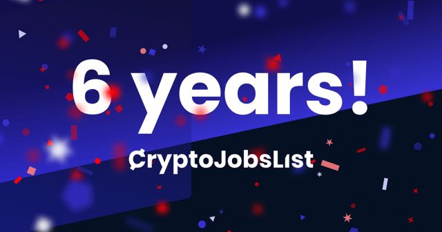 CryptoJobsList turns 6 🎉