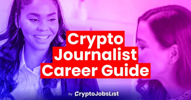 Crypto Journalist Career: A Guide to Crypto Job Success in 2025
