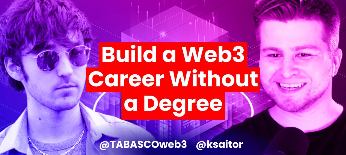 Building a Successful Web3 Career at a Young Age or Without a Degree with Ethan Francis
