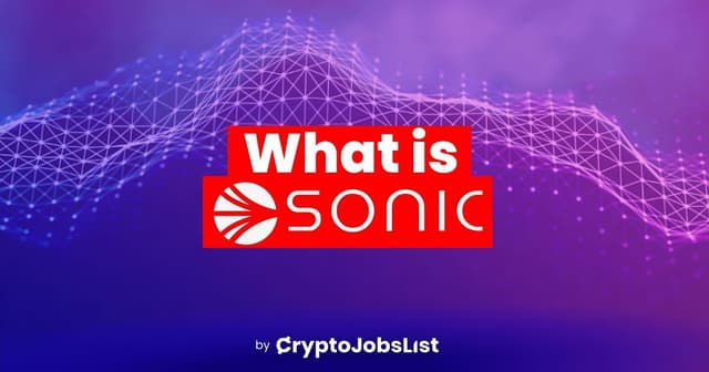 What Is Sonic? The Fastest EVM Blockchain